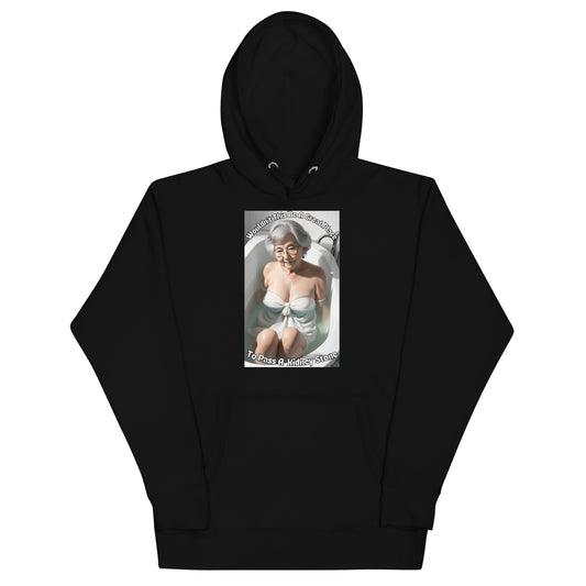 Wouldn't This Be A Great Place Hoodie
