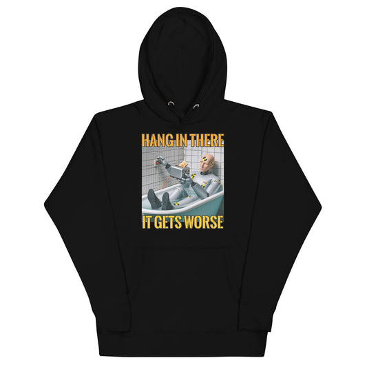 Hang In There Hoodie