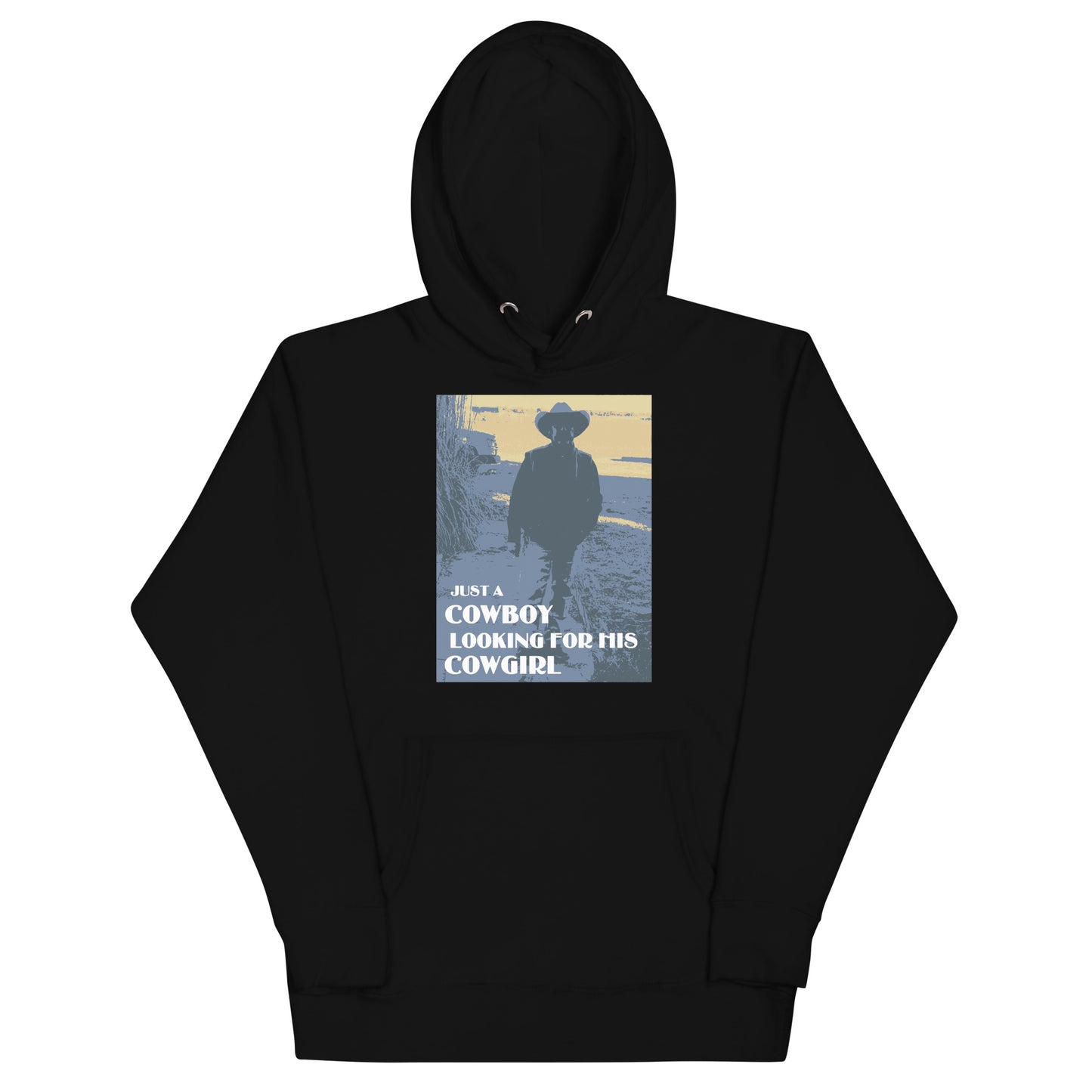 Just A Cowboy Hoodie