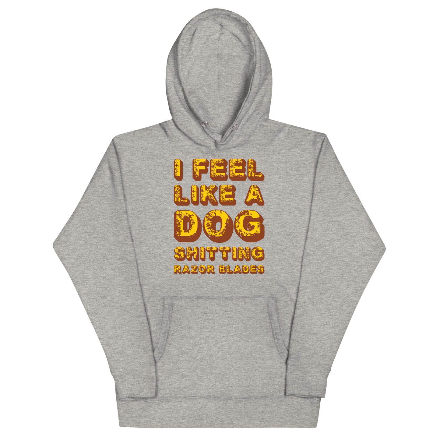 I Feel Like A Dog Hoodie