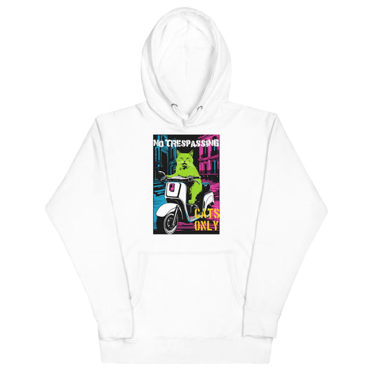 No Trespassing Cats Only Hoodie
