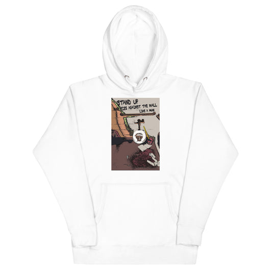 Piss Against The Wall Hoodie