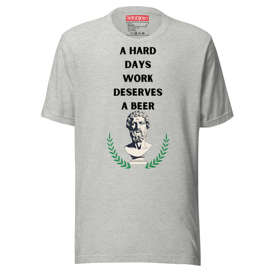A Hard Days Work T-Shirt