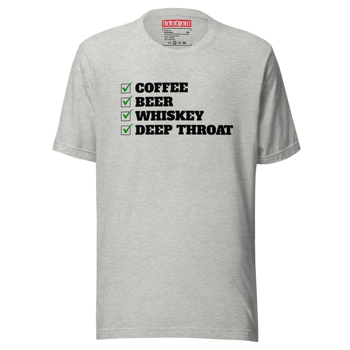 Coffee, Beer, Whiskey, Deep Throat T-Shirt