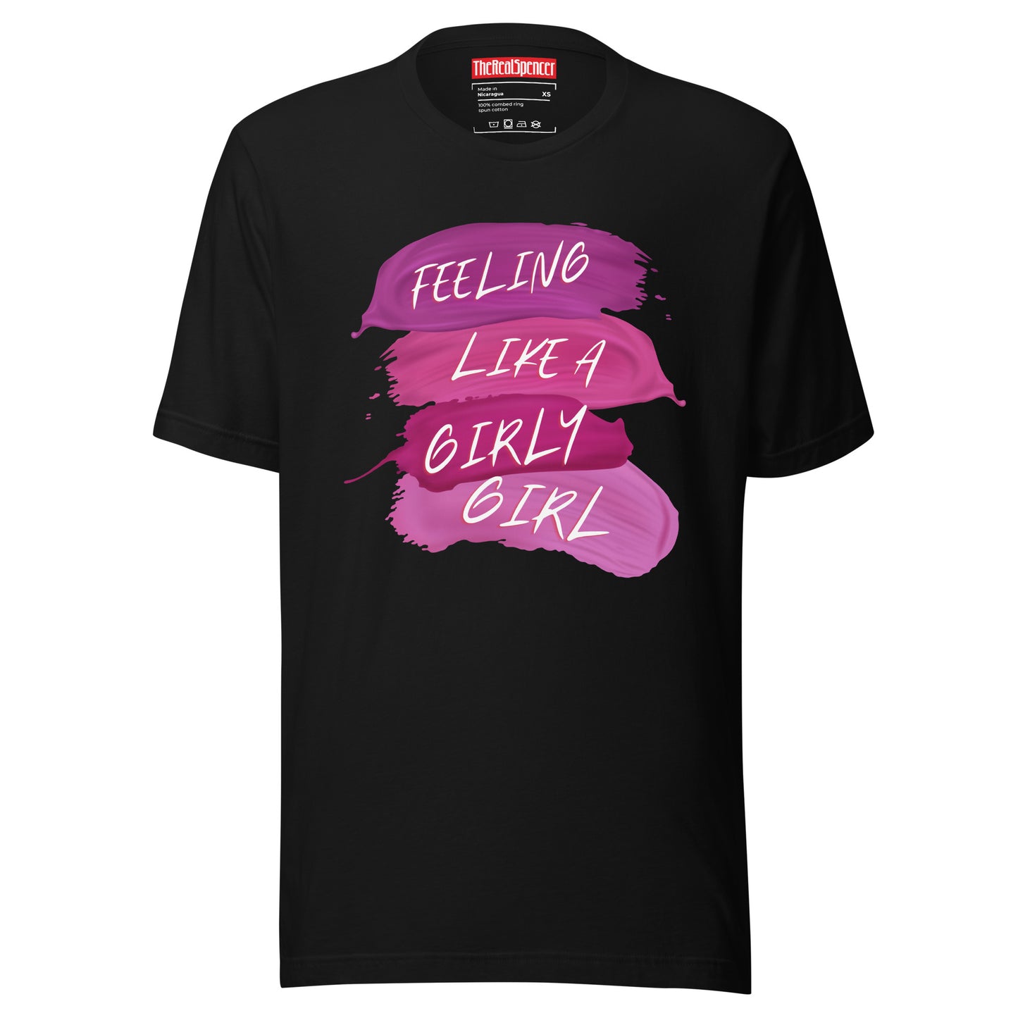 Feeling Like A Girly Girl T-Shirt