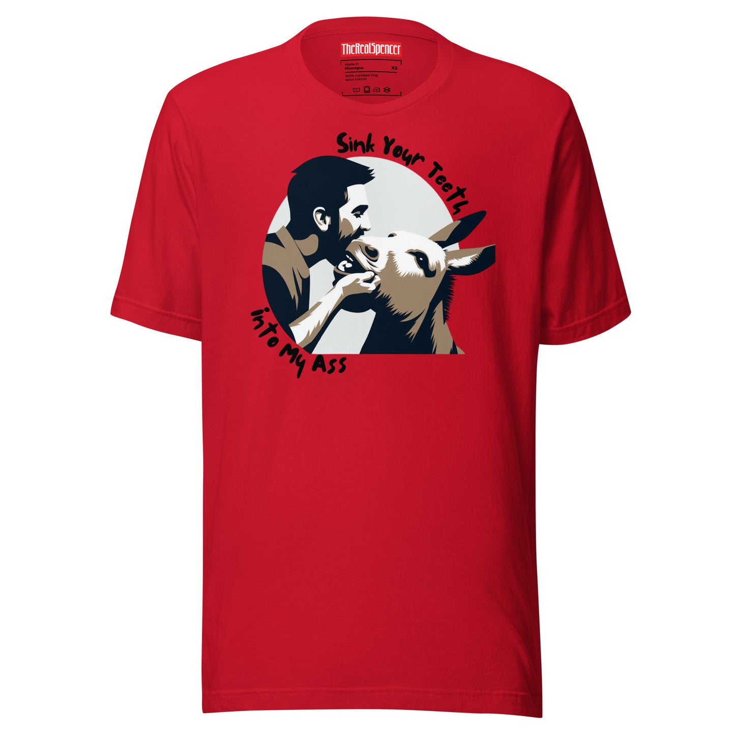 Sink Your Teeth Into My Ass T-Shirt