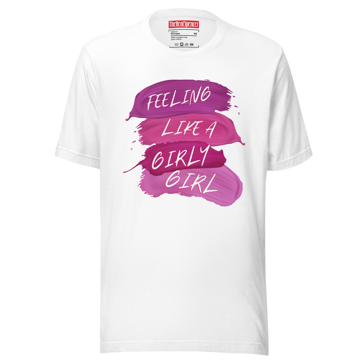 Feeling Like A Girly Girl T-Shirt
