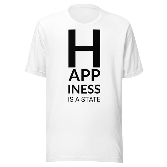 Happiness Is A State T-Shirt