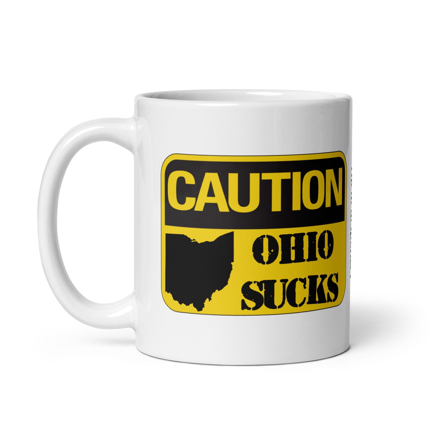 Caution Ohio Sucks Mug