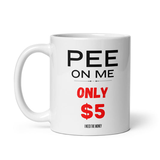 Pee On Me Mug