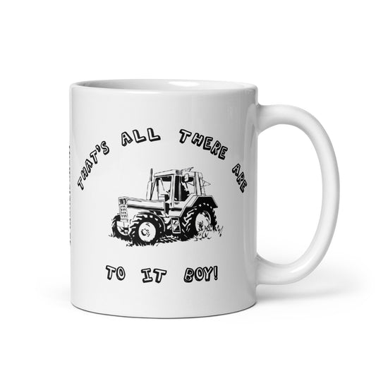 That's All There Are To It Boy Mug