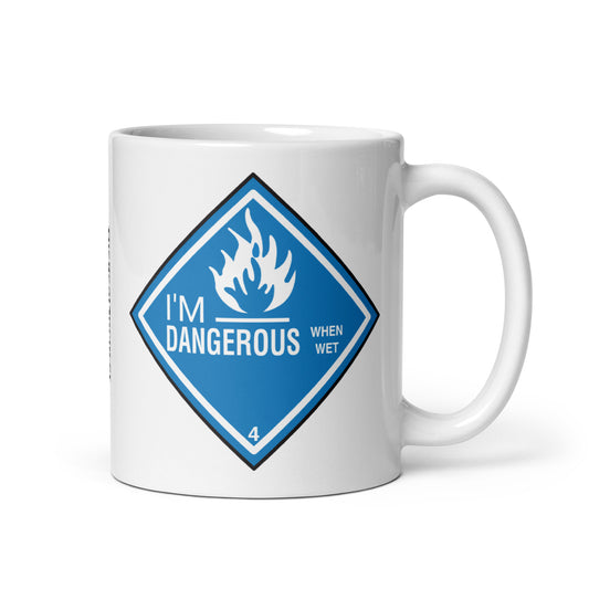 Dangerous When Wet Mug