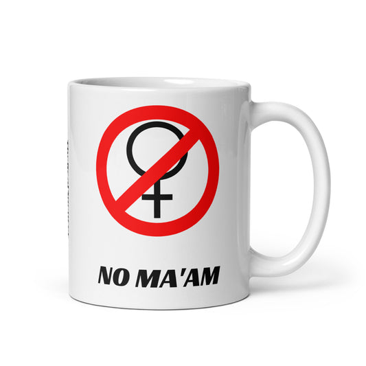 No Ma'am Mug